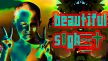 Beautiful Sigh-t - A Multiversal Release